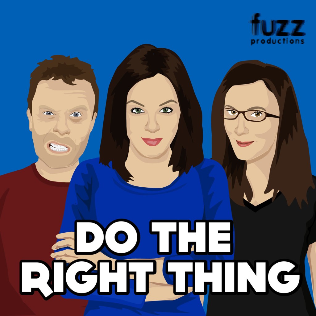 Comedy Podcast Recommendations – Do The Right&nbsp;Thing