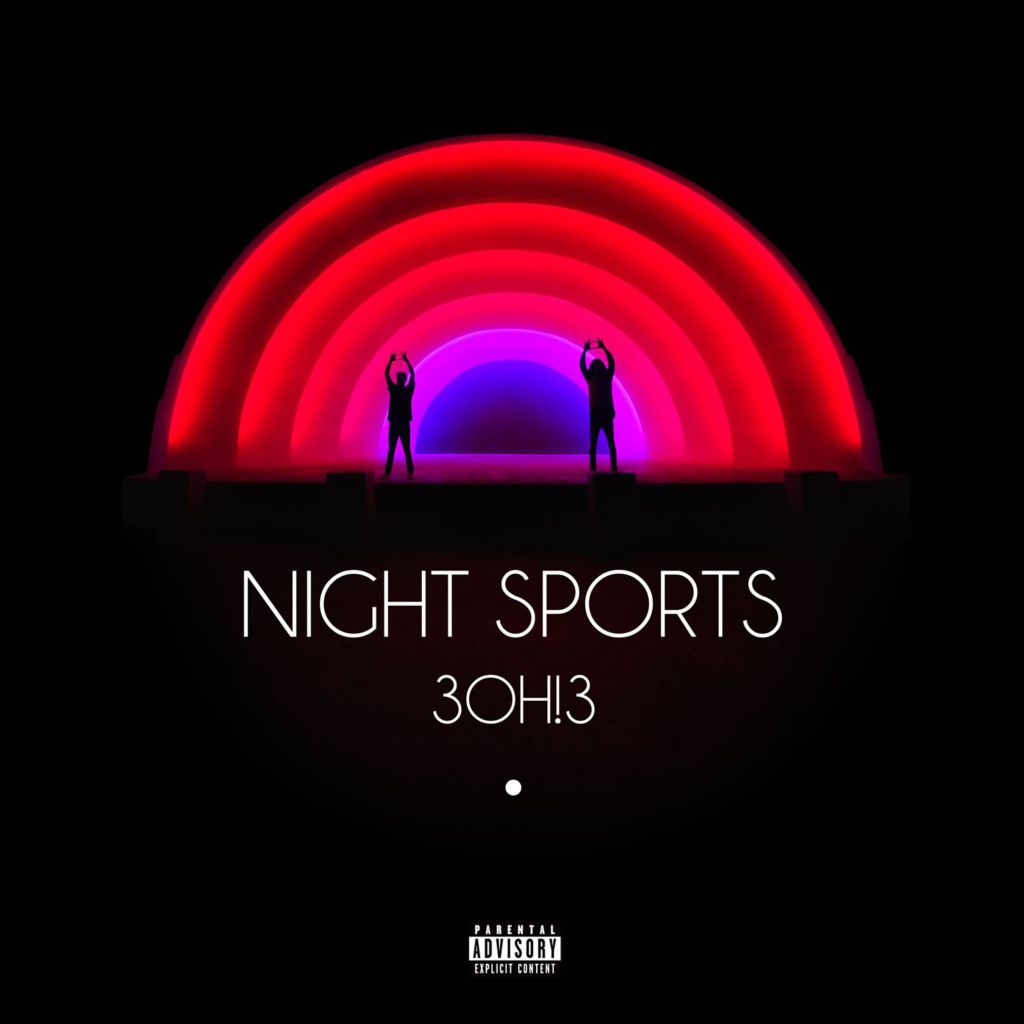 ALBUM REVIEW: 3oh!3- Night&nbsp;Sports