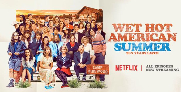 REVIEW: Wet Hot American Summer: Ten Years Later, Netflix 