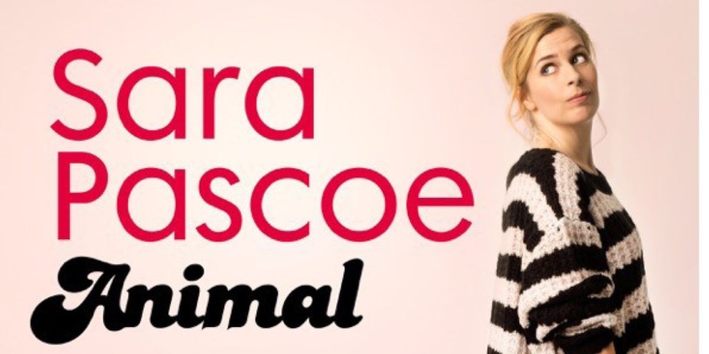 Comedy Book Corner – Sara Pascoe,&nbsp;Animal