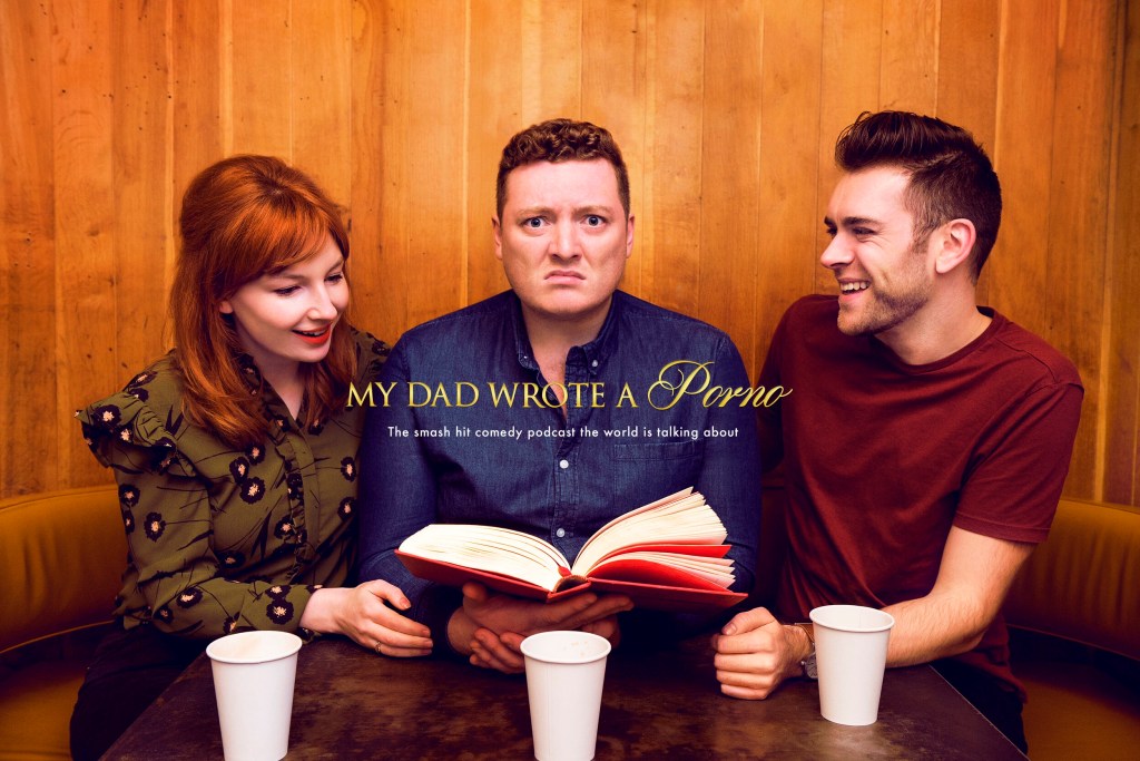 Tour of The Month – April – My Dad Wrote  A Porno&nbsp;Live