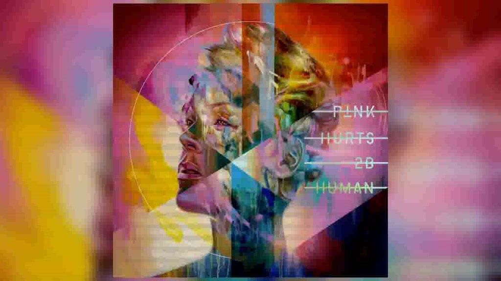 Off The Record – ALBUM FOCUS –  Hurts 2B Human,&nbsp;P!nk
