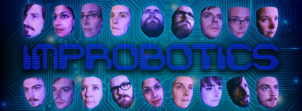Improv At Camden Fringe – INTERVIEW -Improbotics: Artificial Intelligence&nbsp;Improvisation