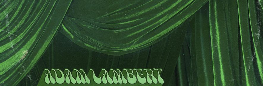 Off The Record – ALBUM FOCUS – Velvet: Side A, Adam&nbsp;Lambert