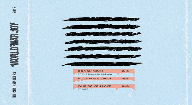 Off The Record – ALBUM FOCUS – World War Joy, The&nbsp;Chainsmokers
