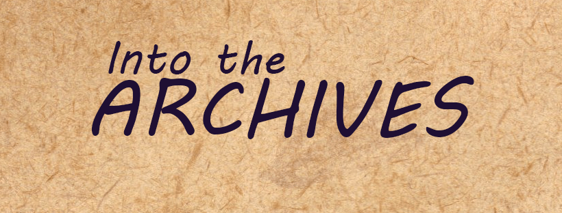 Into The Archives….