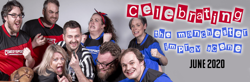 This Month We Are Celebrating The Manchester Improv&nbsp;Scene