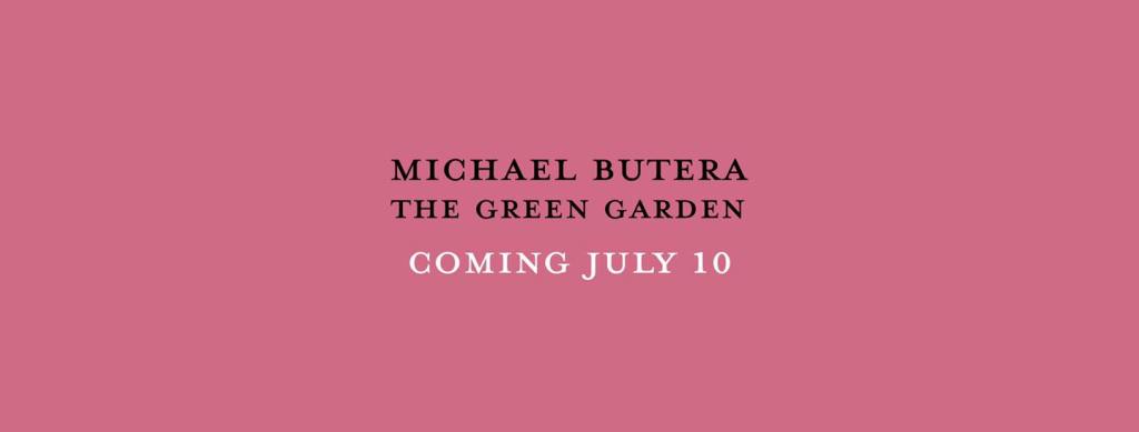 The Single Sessions – The Green Garden, Michael&nbsp;Butera