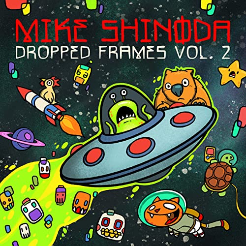 Off The Record – ALBUM FOCUS – Dropped Frames, Vol.2, Mike&nbsp;Shinoda