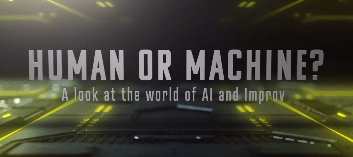 EXCLUSIVE: Human Or Machine Short Film About AI and Improv – Welcome to ...