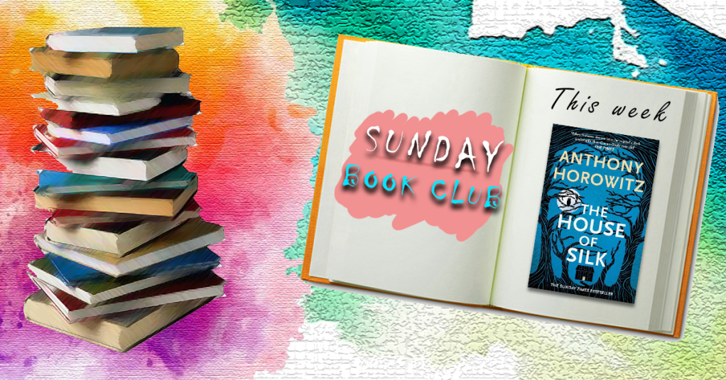 Sunday Book Club – The House Of Silk, Anthony&nbsp;Horowitz