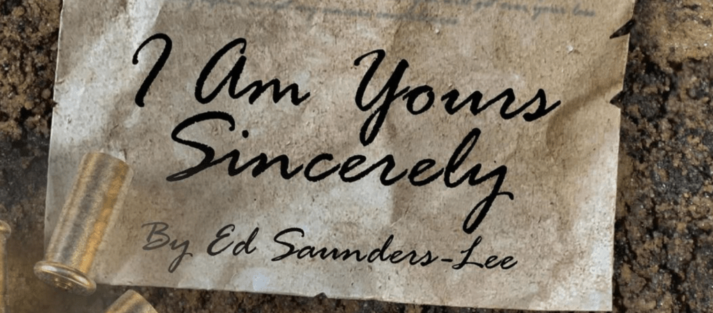 Theatre At The Fringe – INTERVIEW – I Am Yours&nbsp;Sincerely