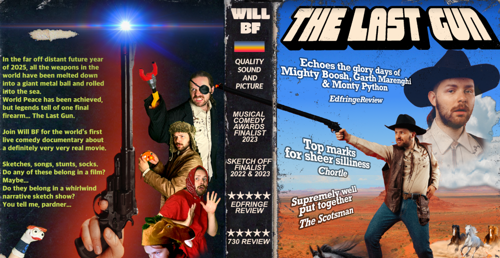 Funny At The Fringe – INTERVIEW – Will BF: The Last&nbsp;Gun
