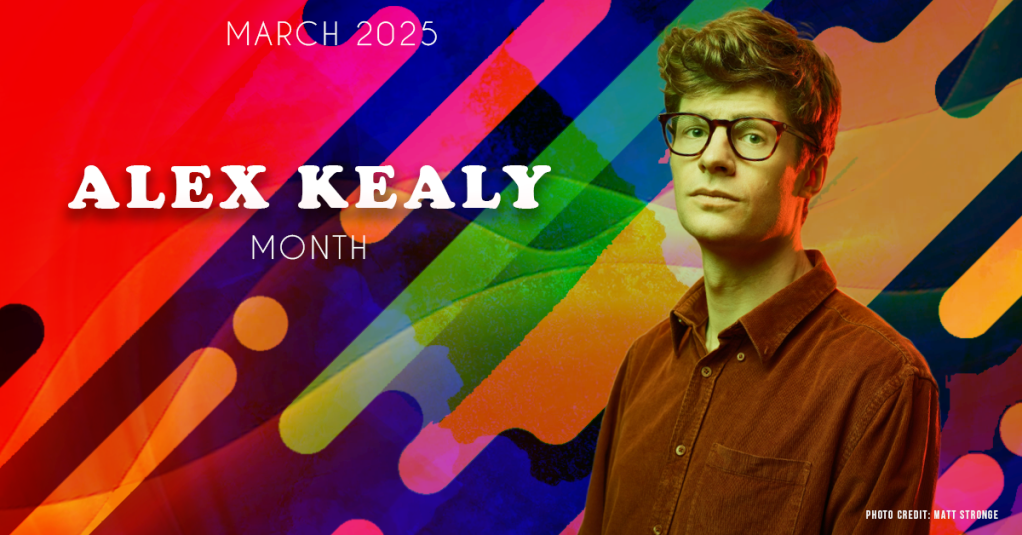 Alex Kealy Month – INTERVIEW – On The Road&nbsp;Again…