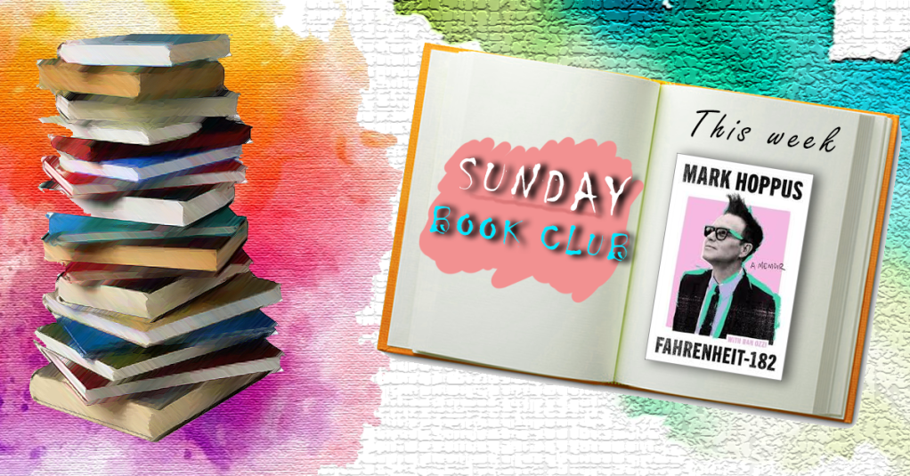 Sunday Book Club: Fahrenheit-182, Mark&nbsp;Hoppus