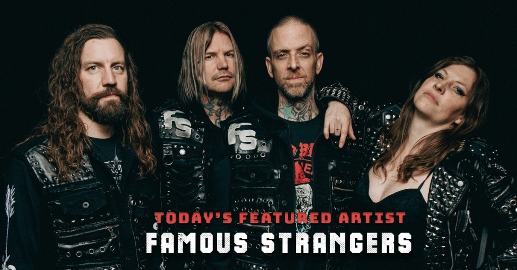 Today’s Featured Artist – INTERVIEW – Famous&nbsp;Strangers