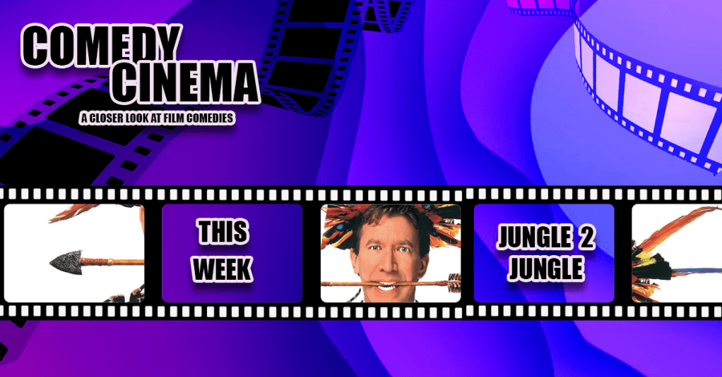 Comedy Cinema – This Week – Jungle 2&nbsp;Jungle
