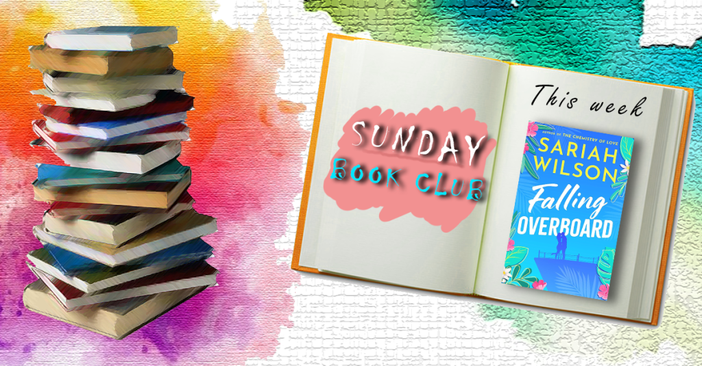 Sunday Book Club: Falling Overboard, Sariah&nbsp;Wilson