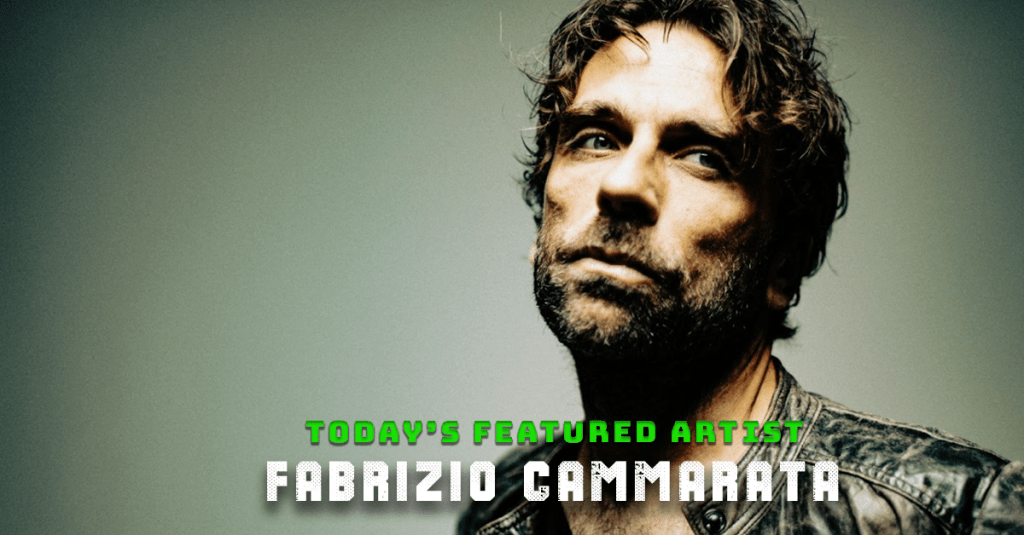  Today’s Featured Artist – INTERVIEW – Fabrizio&nbsp;Cammarata
