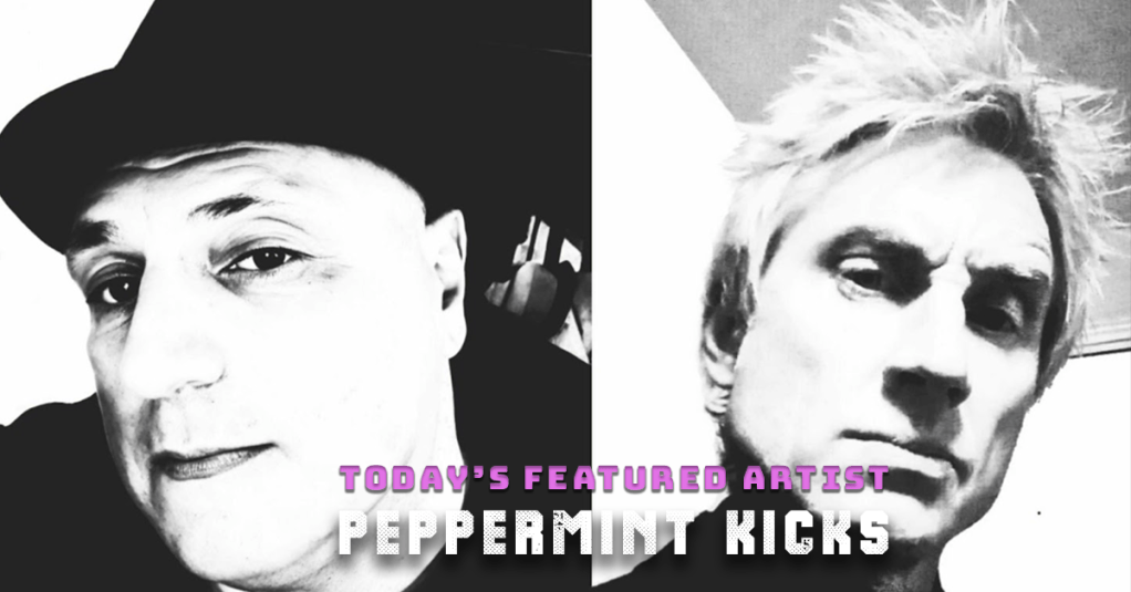 Today’s Featured Artist – INTERVIEW – Peppermint&nbsp;Kicks