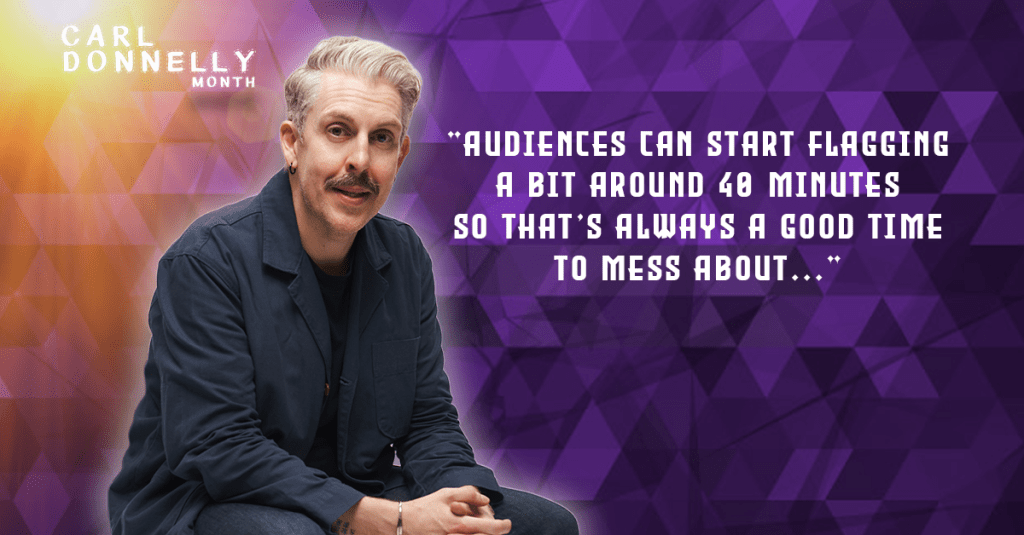 Carl Donnelly Month – INTERVIEW – Writing A&nbsp;Show…