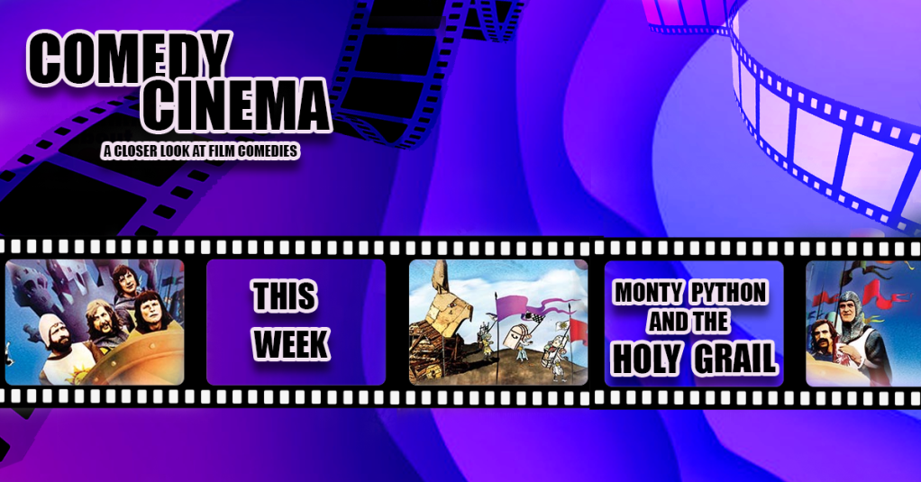Comedy Cinema – This Week – Monty Python And The Holy&nbsp;Grail