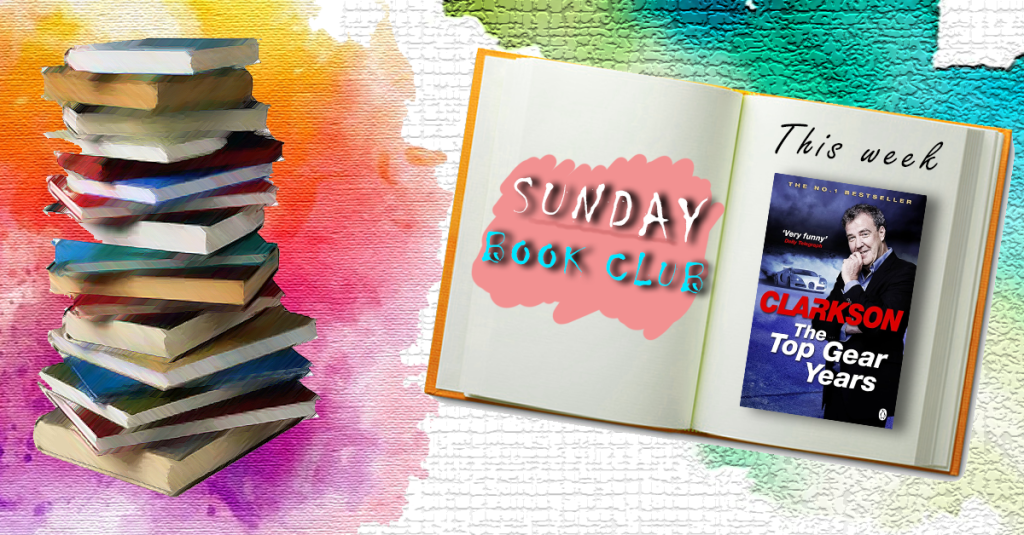 Sunday Book Club: The Top Gear Years, Jeremy&nbsp;Clarkson