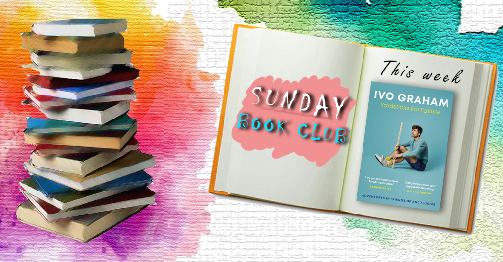 Sunday Book Club: Yardsticks For Failure, Ivo&nbsp;Graham