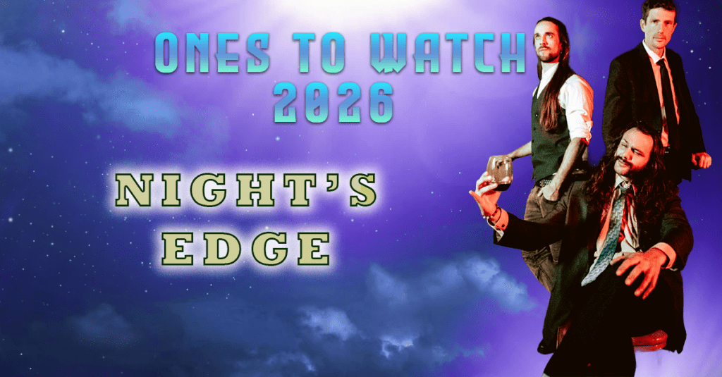 Ones To Watch 2026 – INTERVIEW – Night’s&nbsp;Edge