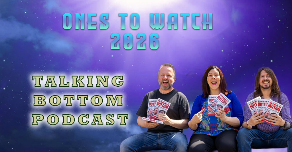 Ones To Watch 2026 – INTERVIEW – The Year Of&nbsp;Bottom!