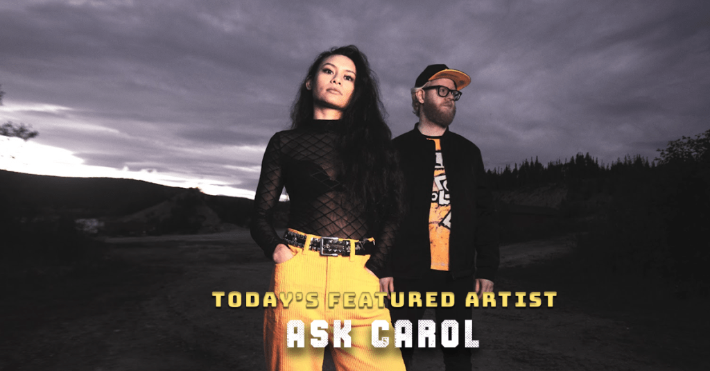 Today’s Featured Artist – INTERVIEW – Ask&nbsp;Carol