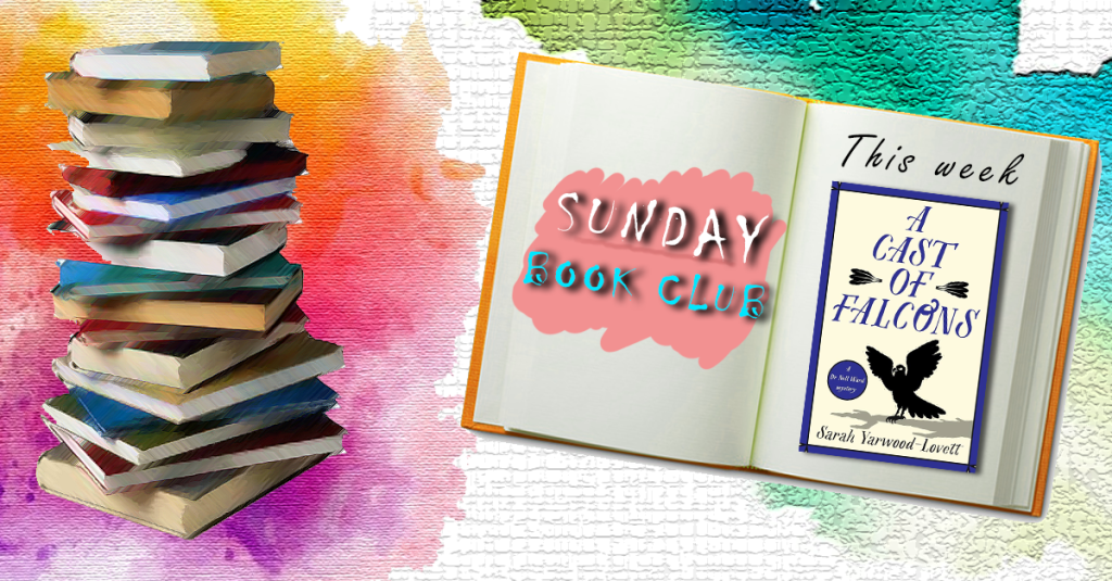 Sunday Book Club:A Cast Of Falcons, Sarah&nbsp;Yarwood-Lovett