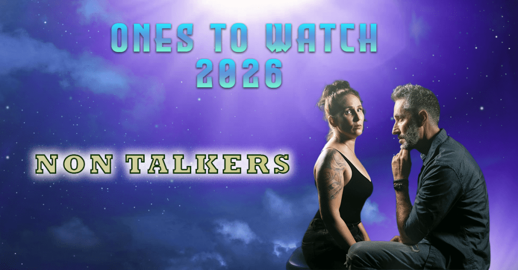 Ones To Watch 2026 – INTERVIEW – Non&nbsp;Talkers