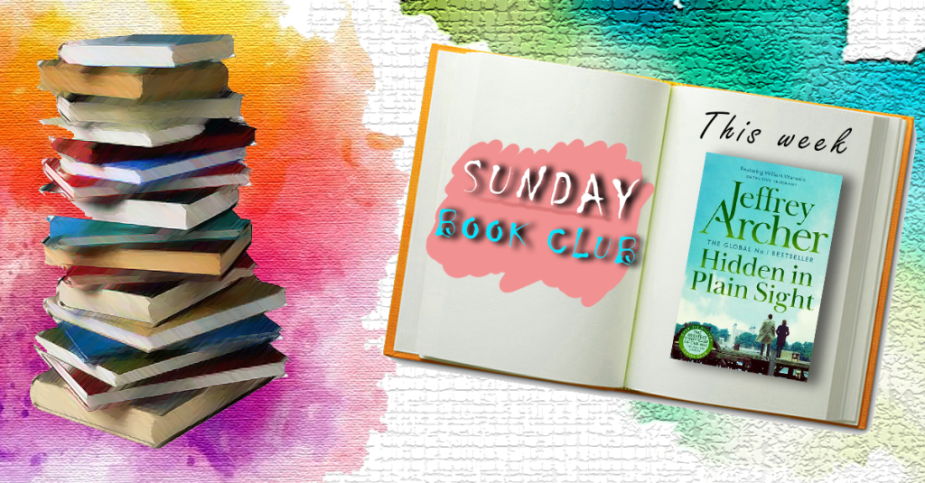 Sunday Book Club: Hidden In Plain Sight, Jeffrey&nbsp;Archer