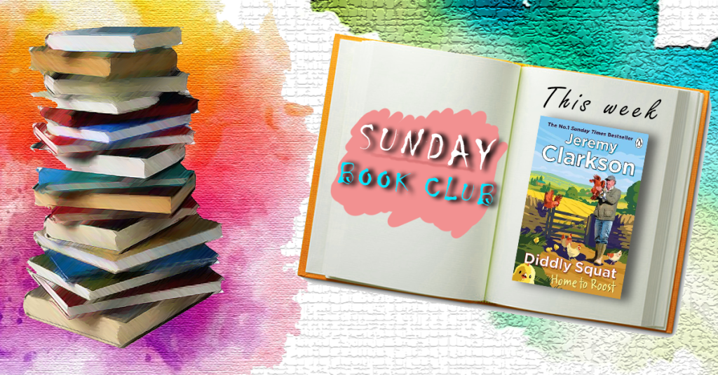 Sunday Book Club: Home To Roost, Jeremy&nbsp;Clarkson
