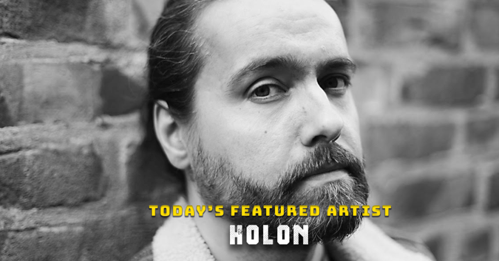 Today’s Featured Artist – INTERVIEW –&nbsp;Holon