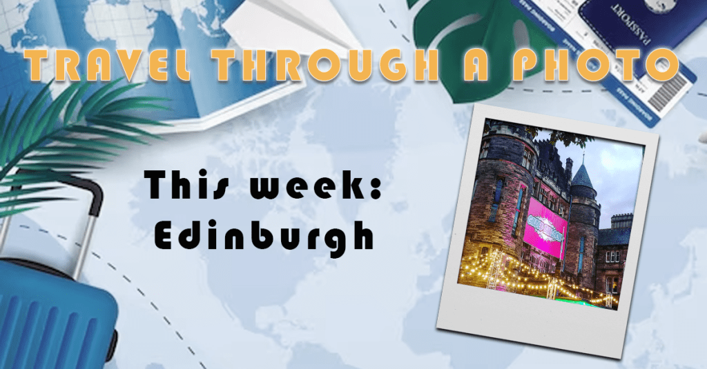 The Travel Book – Travel Through A Photo – Edinburgh, Scotland