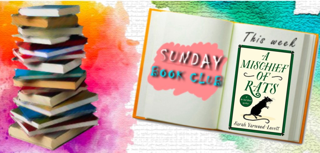Sunday Book Club: A Mischief Of Rats, Sarah Yarwood-Lovett