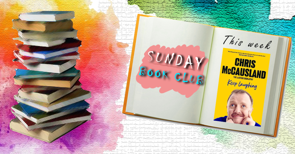Sunday Book Club: Keep Laughing, Chris&nbsp;McCausland