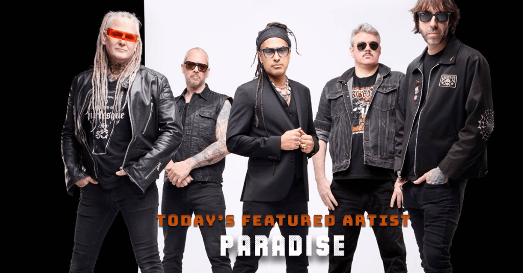 Today’s Featured Artist- INTERVIEW- Paradise