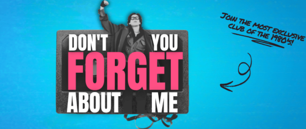 Theatre At The Fringe – INTERVIEW – Don’t You Forget About Me