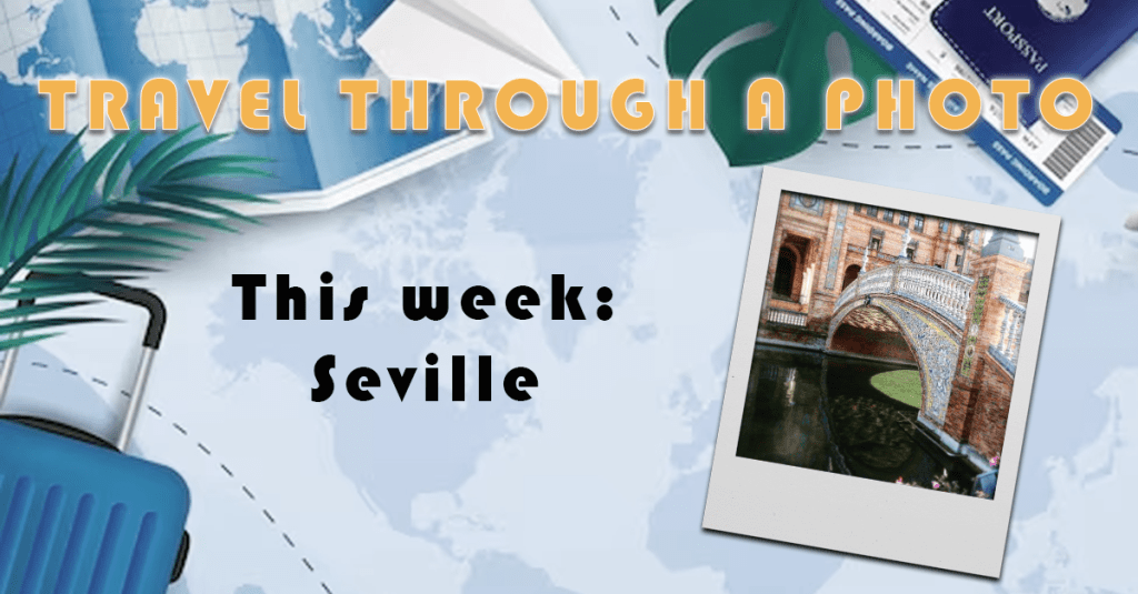 The Travel Book – Travel Through A Photo – Seville,&nbsp;Spain