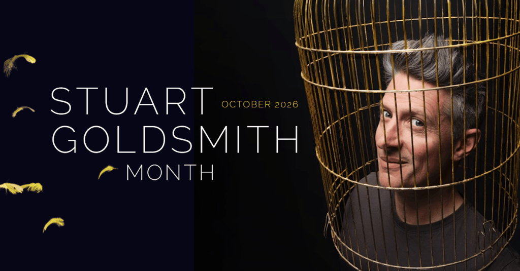 Welcome To Stuart Goldsmith Month