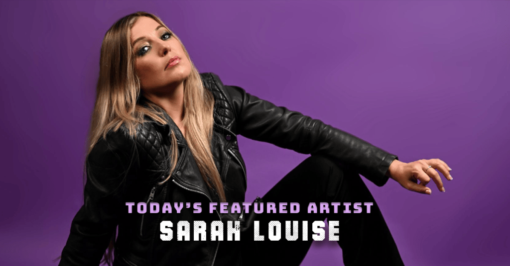 Today’s Featured Artist – INTERVIEW – Sarah&nbsp;Louise