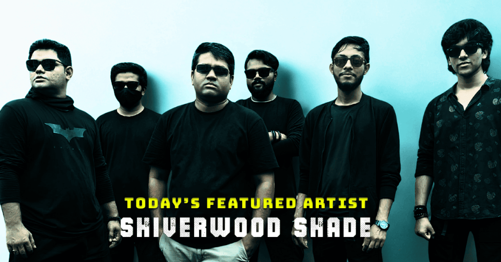 Today’s Featured Artist – INTERVIEW – Shiverwood&nbsp;Shade