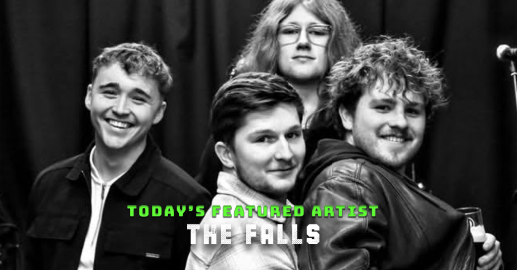 Today’s Featured Artist – INTERVIEW – The&nbsp;Falls