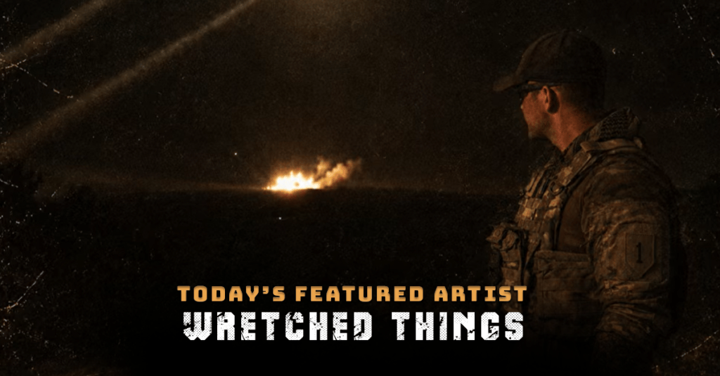 Today’s Featured Artist – INTERVIEW – Wretched Things